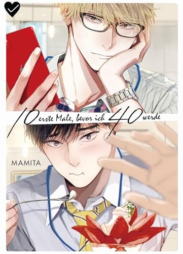 Cover von 10 erste Male, bevor ich 40 werde